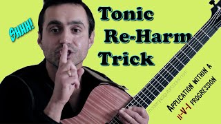 Tonic Re-Harm Trick (Modern Harmonic Substitutions for a Major Tonic Chord)
