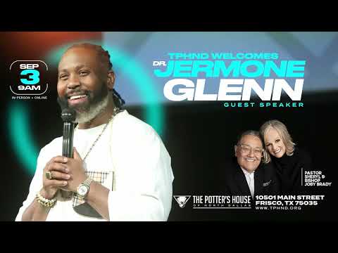 The Potter's House North 09/03/2023 | "The Power of Agreement" | Dr. Jermone Glenn