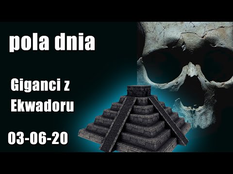 Pola Dnia 03.06.20: Giganci z Ekwadoru