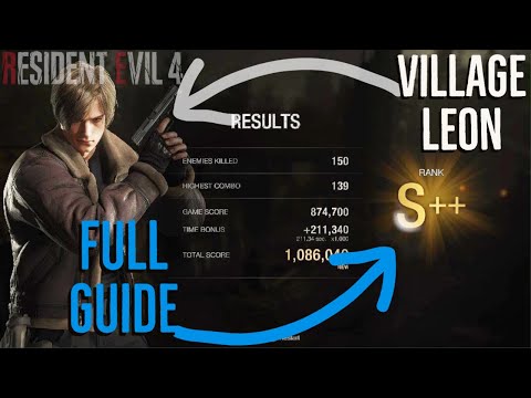 Mercenaries Village S++ Leon | Guide Resident Evil 4 Remake