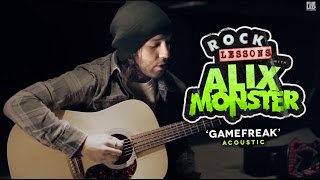 Ghost Town: How To Play &#39;Game Freak&#39; (ACOUSTIC)