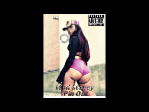 Mod Stoney - Pin Out (Official Audio) Explicit