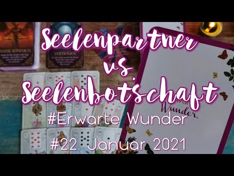 #Seelenpartner vs. #Seelenbotschaft #Erwarte #Wunder 💗💓💗 #22. Januar 2021