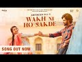 Wakh_Ni_Ho_Sakde___Amrinder_Gill___Abeer___SunnyVik___Bol_Bhavein_Na_Bol___In_Cinemas_4th_Sept(360p)