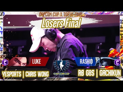 【CAPCOM CUP X】Top16 - Final『LF』YESPORTS｜CHRIS WONG（ルーク/C） vs RB G8S｜GACHIKUN（ラシード/C）