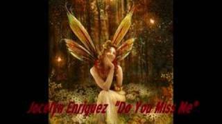 Do You Miss Me - Jocelyn Enriquez - Techno (Old School)