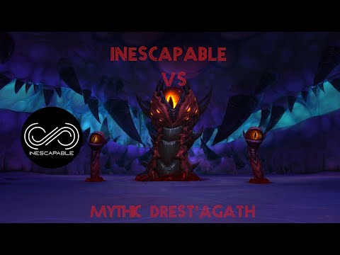 Mythic Drest'agath kill. Guild: Inescapable-Ragnaros [TANK PoV]