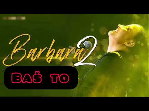 Barbara Bobak - Baš to,Ti voliš seksi izazovna tela (Uživo 2023)