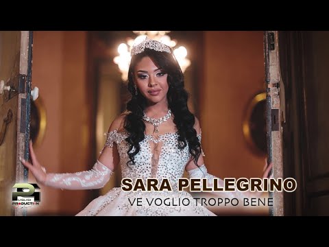 Sara Pellegrino - Ve Voglio Troppo Bene (Video Ufficiale 2024)