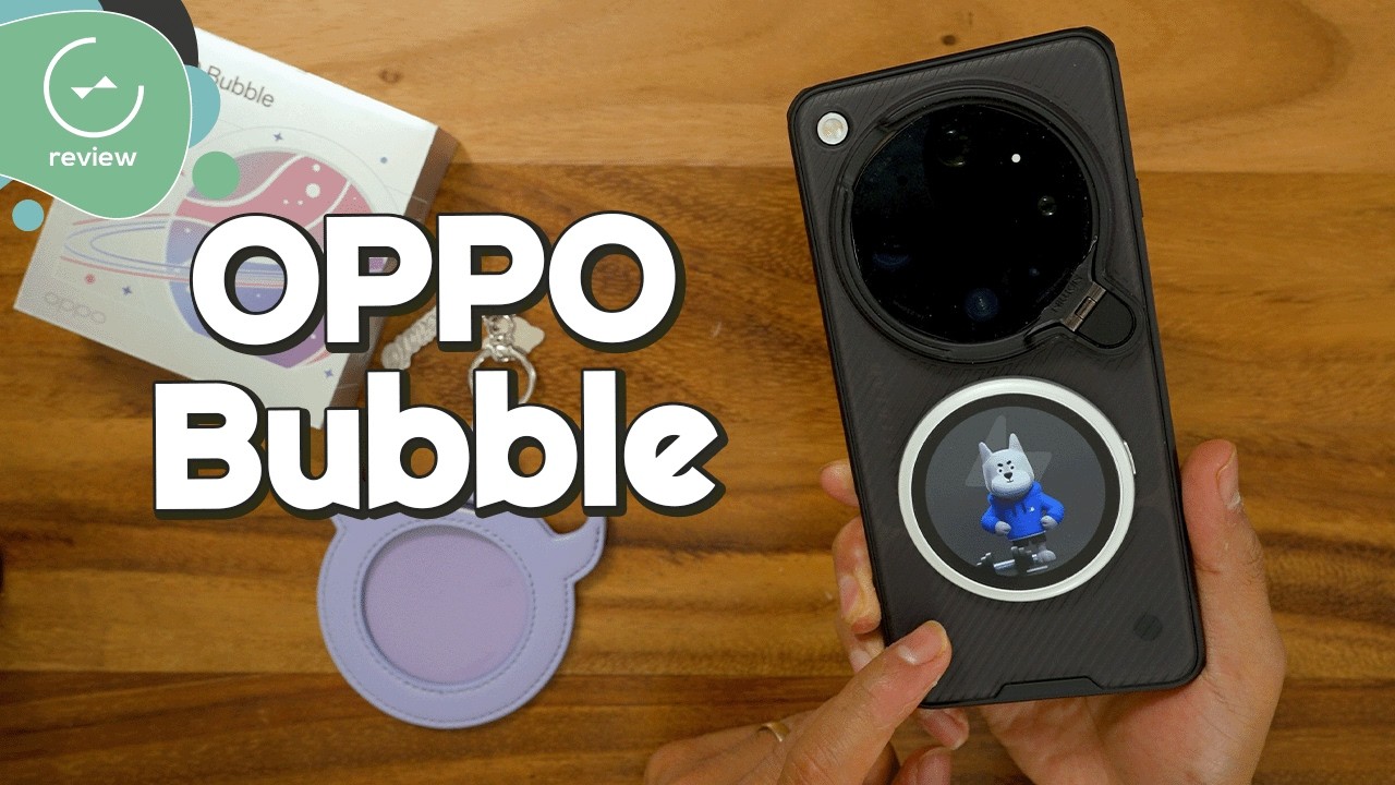 OPPO Bubble | Review completo