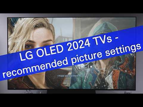 LG OLED 2024 recommended picture settings