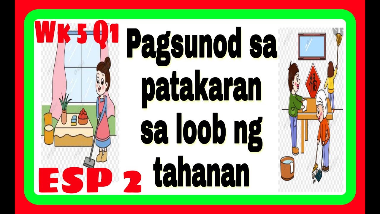 Pagsunod sa patakaran sa loob ng tahanan l ESP 2 WK 5 Quarter 1