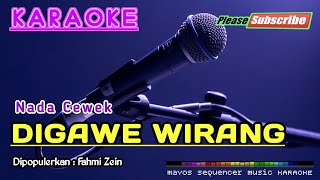 Download lagu DIGAWE WIRANG (Nada Cewek) -Fahmi Zein- KARAOKE mp3