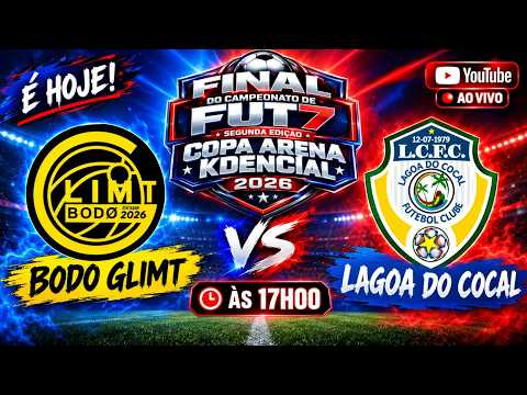 BODO GLIMT vs LAGOA DO COCAL  - FINAL DA SEGUNDA EDIÇÃO COPA ARENA KDENCIAL