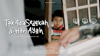 Download lagu Juara 1 FILM PENDEK - Tak Ada Sedekah di Hari Ayah mp3