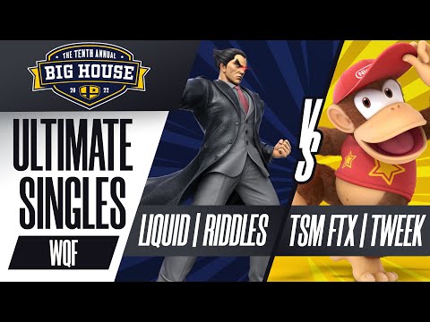 Liquid | Riddles vs TSM FTX | Tweek - Ultimate Singles Winners Quarters - The Big House 10