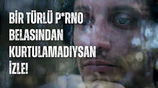 Umudun kalmadıysa bu videoyu izle! (P*rno Bağımlılığı - Motivasyon Vid