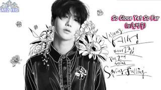 Yesung - So Close Yet So Far [Han, Rom & Eng]