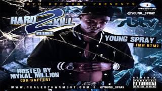 Young Spray ft Tristan - Where I'm From [Hard to Kill Vol 3]