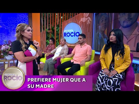 Prefiere mujer que a su madre | Programa 17 de septiembre 2024 | Acércate a Rocío