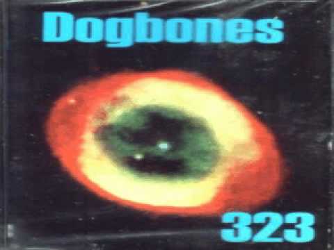 Dogbones - Confused