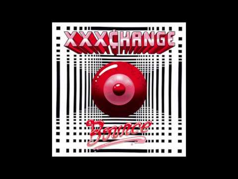 XXXChange - Bounce