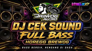 Download lagu DJ CEK SOUND BREWOG AUDIO 2026 🎧 FULL BASS PANJANG HOREG BRUTAL | FULL BASS PARTY 💥 mp3 Download lagu DJ CEK SOUND BREWOG AUDIO 2026 🎧 FULL BASS PANJANG HOREG BRUTAL | FULL BASS PARTY 💥 mp3