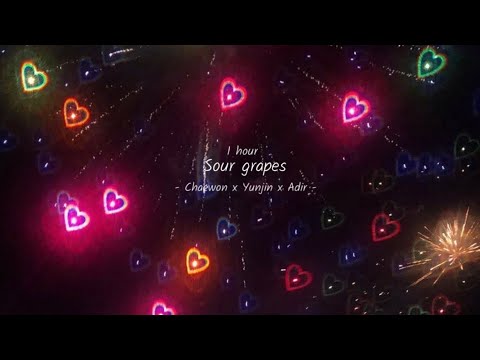 Sour grapes - Le sserafim x Abir | 1시간