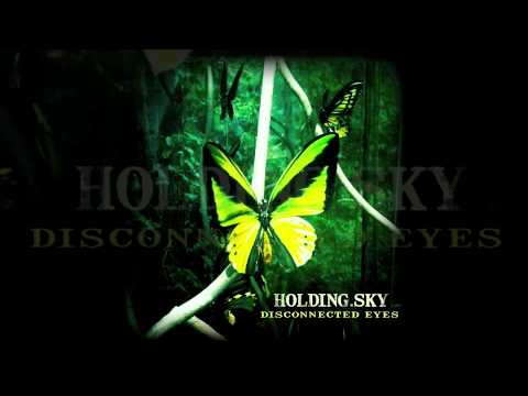 HOLDING.SKY - Disconnected Eyes (Single 2011)