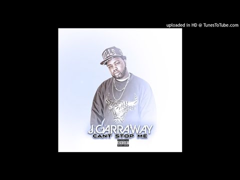 Can't Stop Me - J.carraway prod. WTFNONSTOP