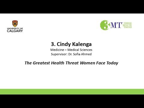 UCalgary Three Minute Thesis (3MT) 2018, 3rd Place - Cindy Kalenga