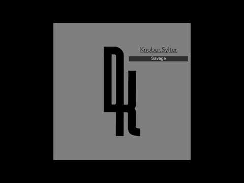 Knober,Sylter - Savage (Original Mix) [Drumkit Records]