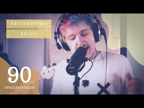 Patikadomb - Rólad // LIVE At SoundCam Studio