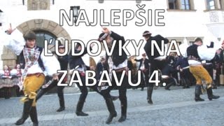 Najlepšie slovenské ľudovky na zábavu 4 Najlepšie slovenské ľudovky na zábavu 4