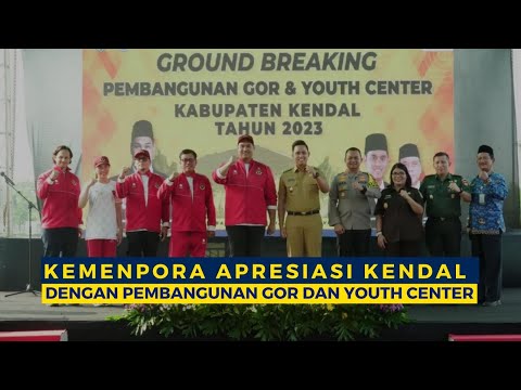 Kemenpora Apresiasi Kendal dengan Pembangunan GOR dan Youth Center