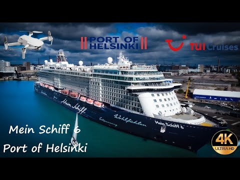 Mein Schiff 6 Helsinki 2022 | DRONE 4K