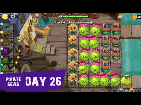 Plants vs Zombies 2 | Pirate Seas - DAY 26 | Epic Quest: Pirate Seas Skirmish