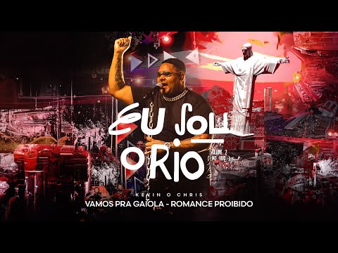 MC Kevin o Chris -  Vamos pra Gaiola/Romance Proibido (Eu Sou o Rio, Vol.2 - Ao Vivo)