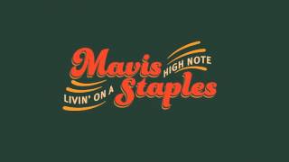 Mavis Staples 'Livin' On A High Note' Available Now