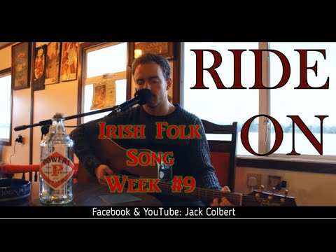 Ride On - Christy Moore (Jack Colbert Cover)