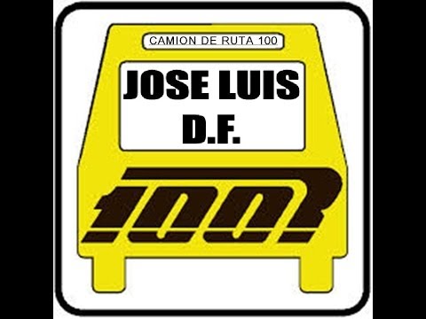JOSE LUIS DF....CAMION DE RUTA 100