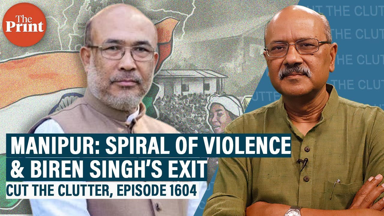 Biren Singh’s exit & the Myanmar threat: Why turmoil in Manipur is far from over