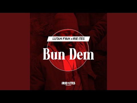 Bun Dem (Edit)