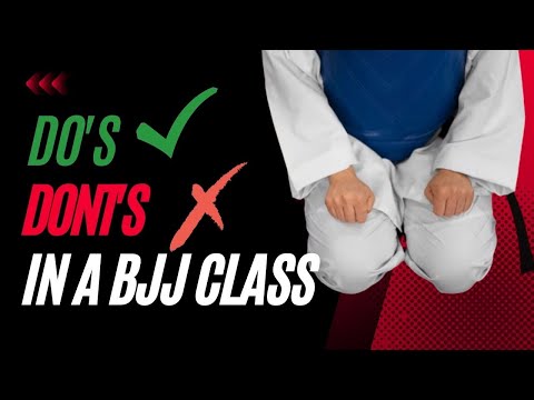 Jiu Jitsu Class Etiquette | The Do's and Don'ts Every Student Should Know!