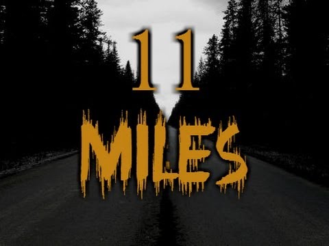 "11 Miles" Creepypasta | by Richard Southard
