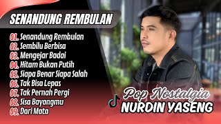 Download lagu SENANDUNG REMBULAN - Imam S Arifin (Cover By Nurdin Yaseng) | SEMBILU BERBISA || LAGU POP TERPOPULER mp3