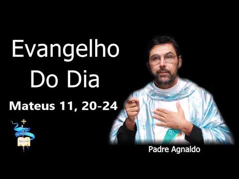 Evangelho do dia 14 de Julho de 2020  (Mateus 11, 20-24)