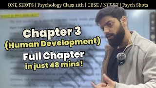 Chapter 3 Human Development | ONE SHOT | Psychology Class 11 | Full Chapter | Psych Shots