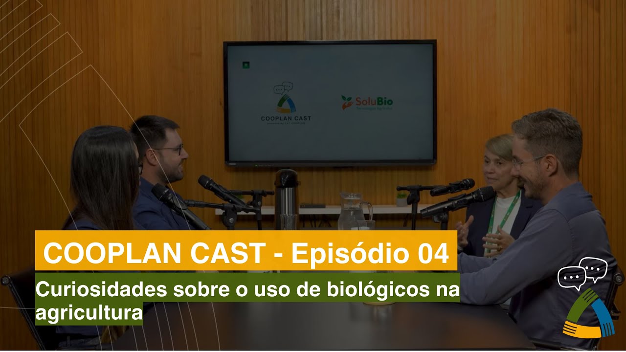 COOPLAN CAST EP 04 - Curiosidades sobre o uso de biológicos na agricultura