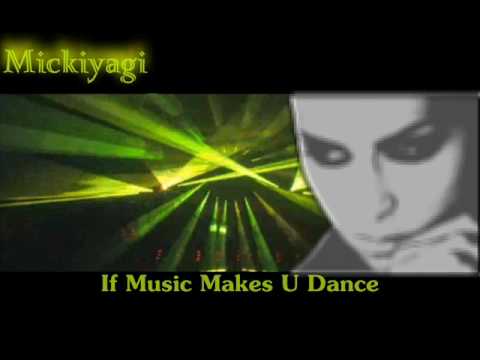 Philipp Ort & Mickiyagi  - If Music Makes U Dance